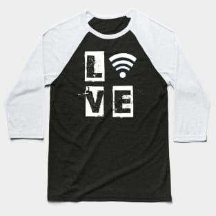 WLAN Love Internet Baseball T-Shirt